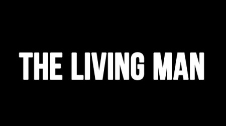 The Living Man (in development)
