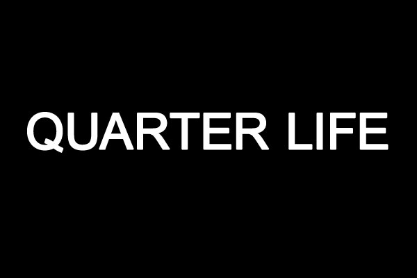 Quarter-Life-Teaser